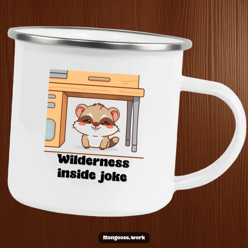 Funny Mongoose Camping Mug: A mischievous mongoose hiding under a desk, designed for adventure, offering durable humor and a funny gift.