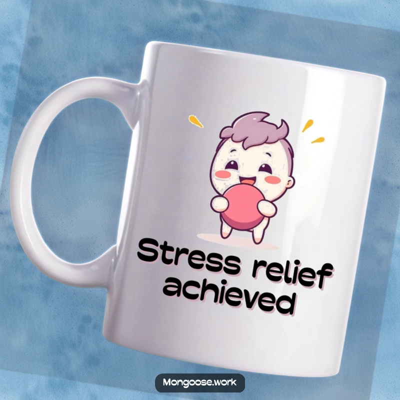 Funny Mug: Smiling character enthusiastically bouncing a bright stress ball, embodying stress relief and fun.