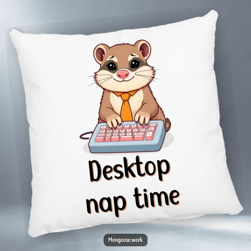 Funny pillow with a dapper mongoose in a tie comically typing on a tiny keyboard with multiple paws, bringing desk humor to relaxation.