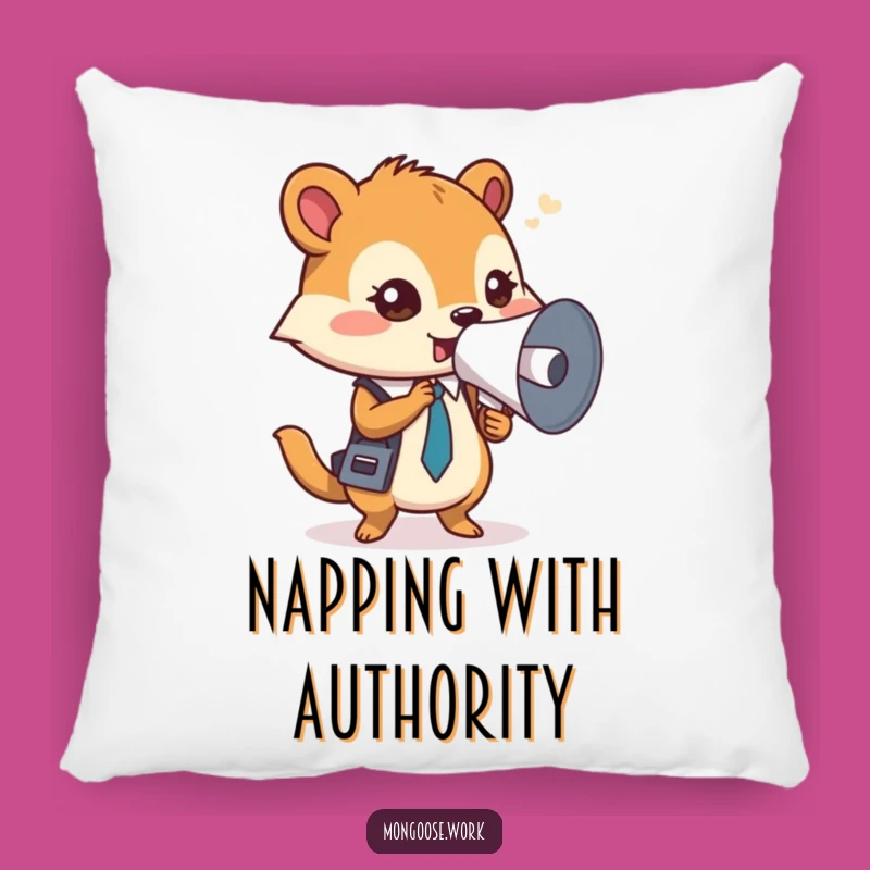 Funny Mongoose Memo Megaphone Pillow: Comfort with a Loud Statement