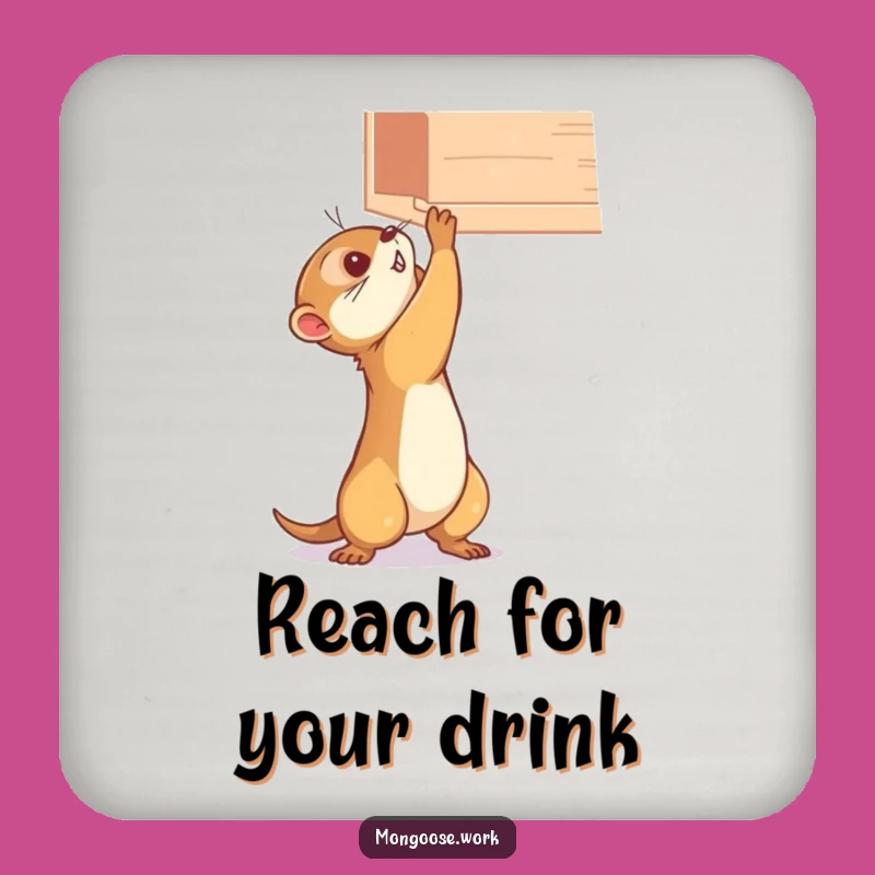 Funny Mongoose Shelf Coaster - Hilarious Gift for Table Protectors