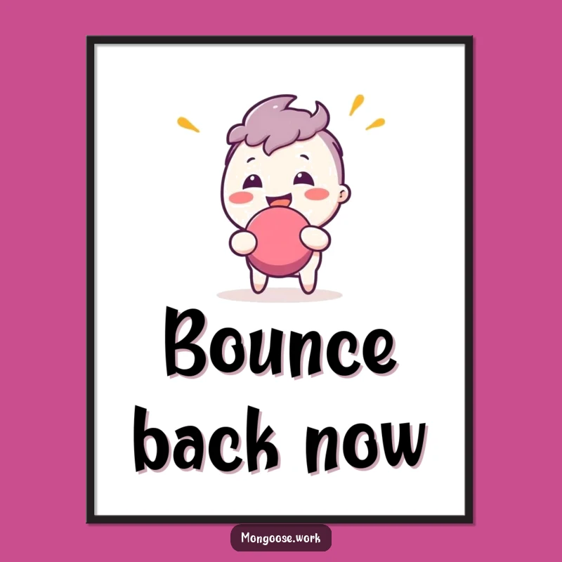 Funny Stress Ball Poster: Enthusiastic Character Art for a Cheerful, Humorous Space