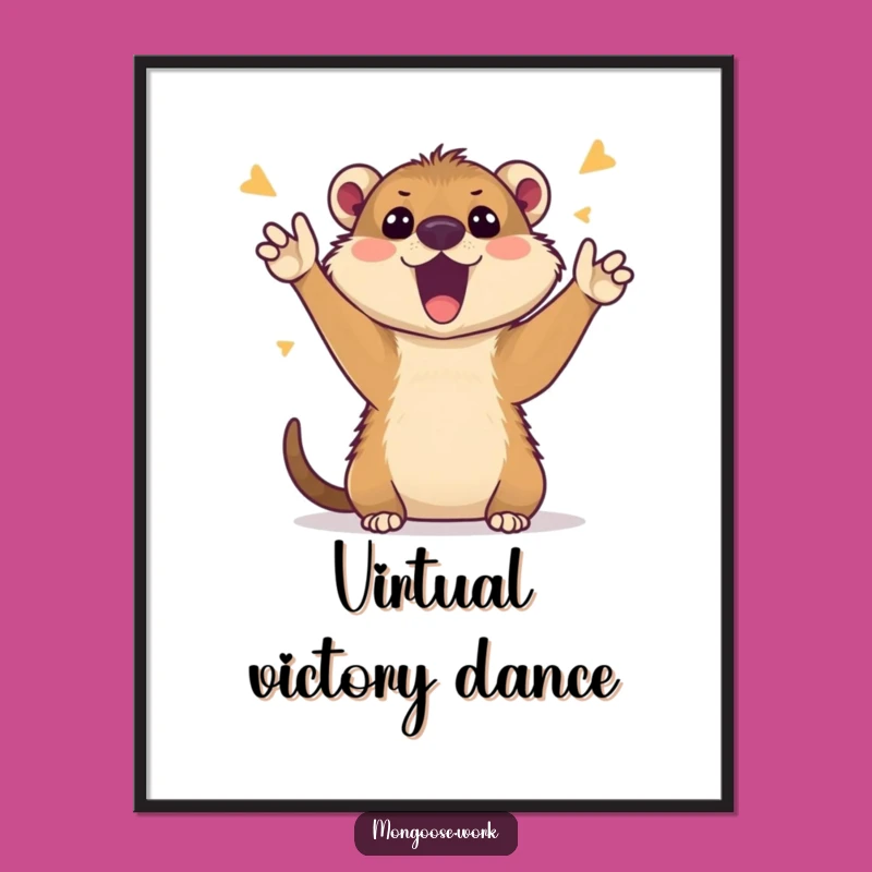 Funny Mongoose Video Call Poster: Enthusiastic Art for Your Wall - Funny Gift