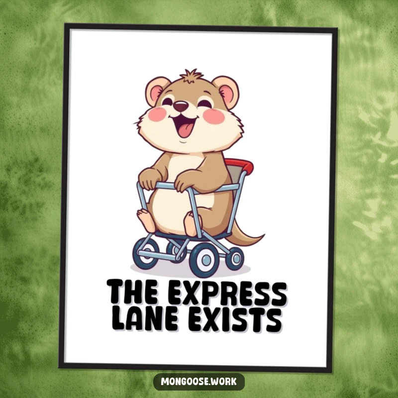 Funny mongoose poster, a joyful mongoose being pulled in a rolling chair, perfect for whimsical wall art and cheerful decor.