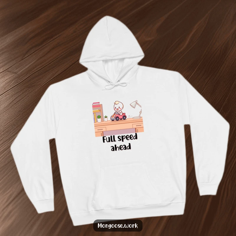 Funny Hoodie: Happy character racing a toy car across a desk, designed for comfort and playful humor.