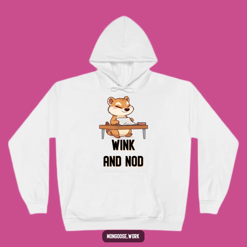 Funny Mongoose Hoodie - Stay Cozy and Smooth with This Determined Wink Design