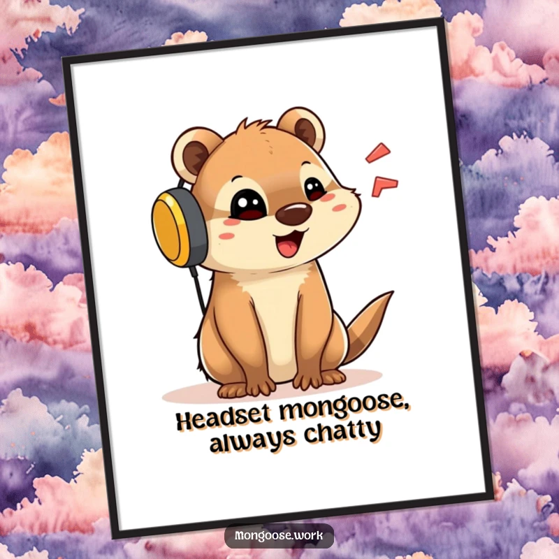 Funny Free Printable Wall Art: A cute mongoose with a comically oversized headset talks animatedly, exuding lively energy.