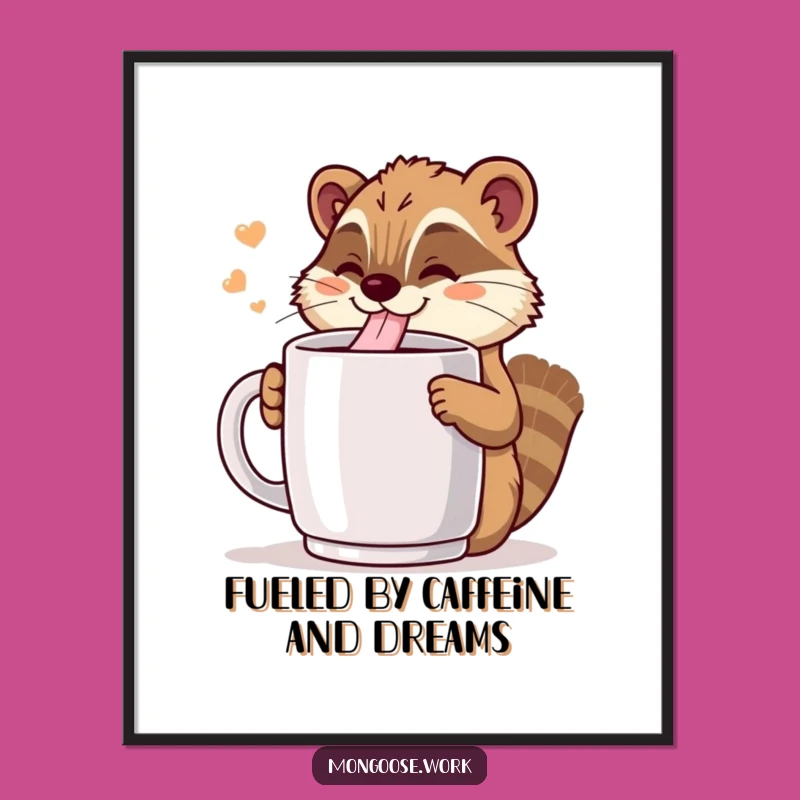 Free Printable Wall Art: Coffee Mongoose, Funny Office Decor Downloadable Gift