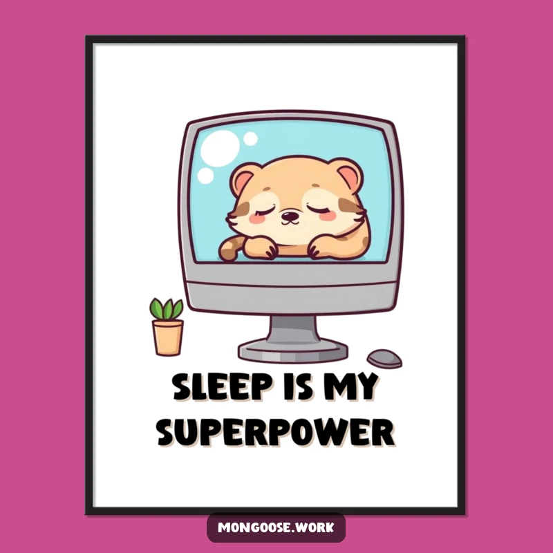 Free Printable Wall Art: Sleepy Kawaii Mongoose, Funny Office Decor Downloadable Gift