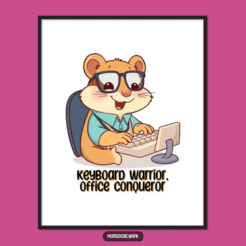 Free Printable Wall Art: Giddy Mongoose Typing - Funny Downloadable Office Decor Gift