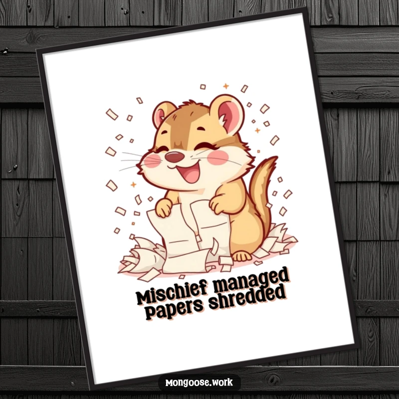 Funny free printable wall art showing a gleeful mongoose joyfully shredding a pile of papers, leaving a trail of confetti.