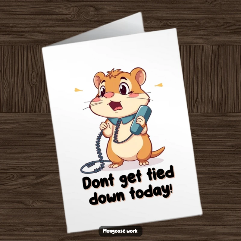 Funny Free Printable Birthday Card: Surprised mongoose office worker tangled in a phone cord, looking utterly bewildered