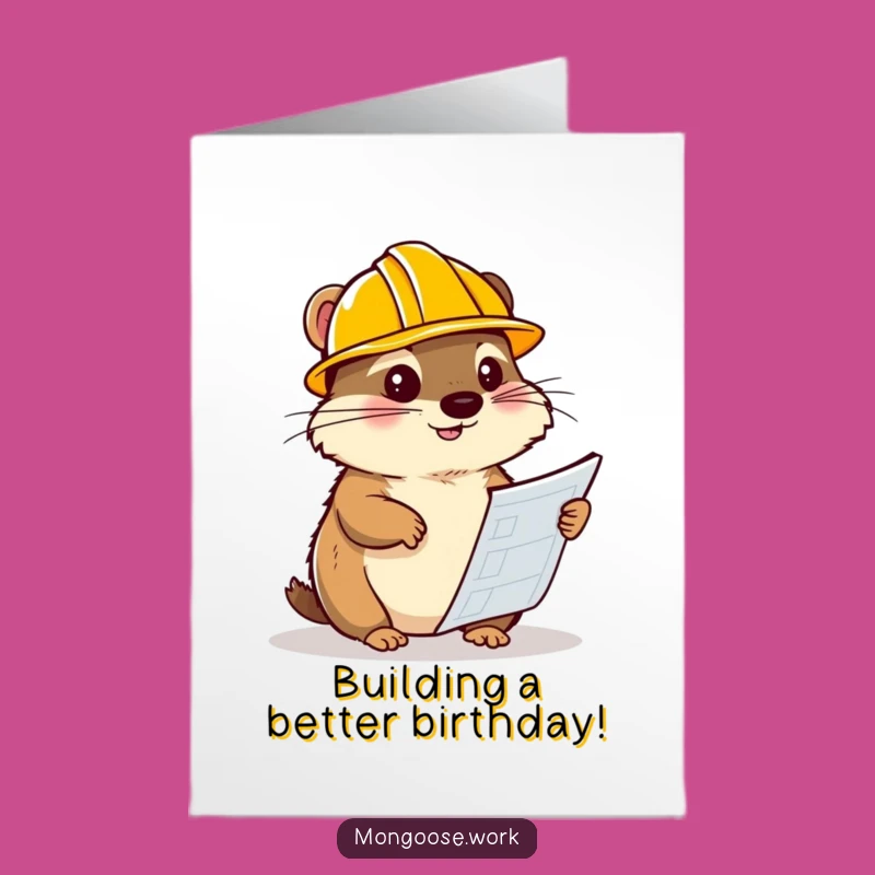Free Printable Funny Mongoose Birthday Card: Blueprint Builder Downloadable Humorous Gift