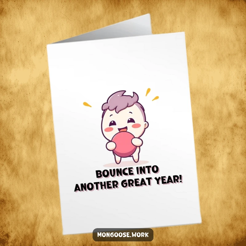 Funny Free Printable Birthday Card: Smiling character joyfully bouncing a stress ball, radiating pure, uncontainable happiness.