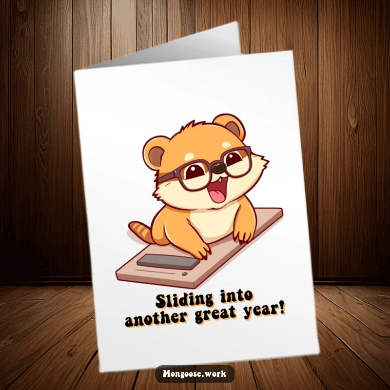 Funny Free Printable Birthday Card: Cute mongoose wearing glasses sliding down a desk with pure excitement and glee.