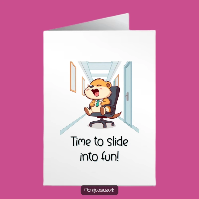 Office Chair Birthday Card Free Printable - Funny Mongoose Sliding Fun!