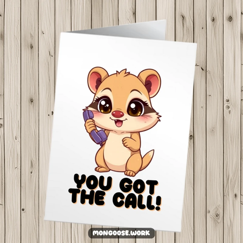 Funny Free Printable Mongoose Congratulations Card: Excited mongoose answers phone, ready to share good news, perfect for congratulations.