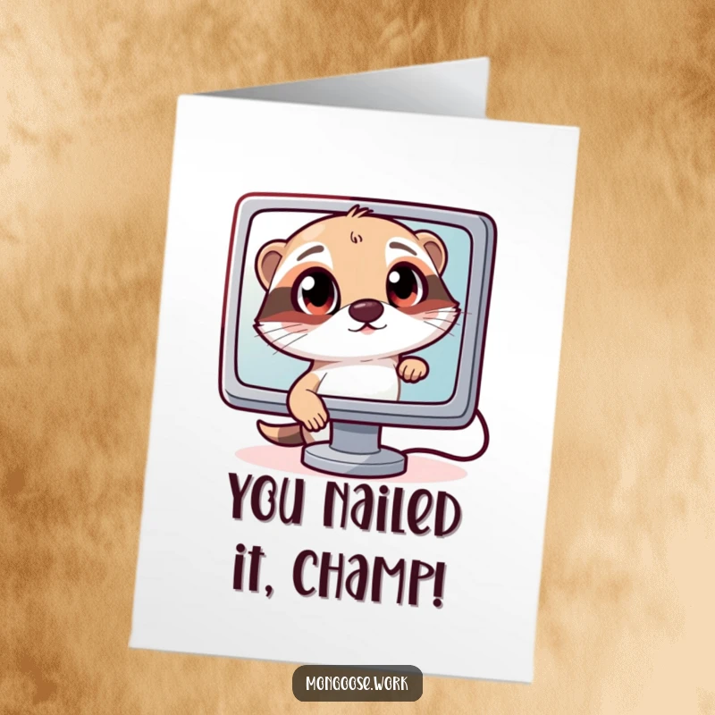 Funny free printable congratulations card: A curious mongoose character staring wide-eyed into a computer screen, a tech enthusiast.