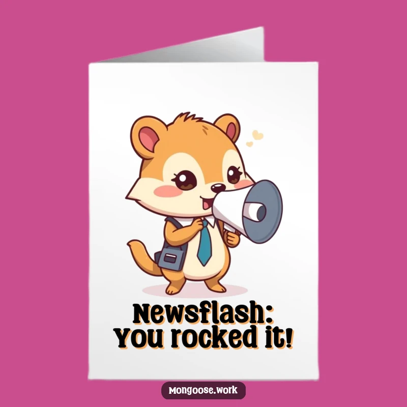 Free Printable Congrats Card: Mongoose Megaphone for Big News
