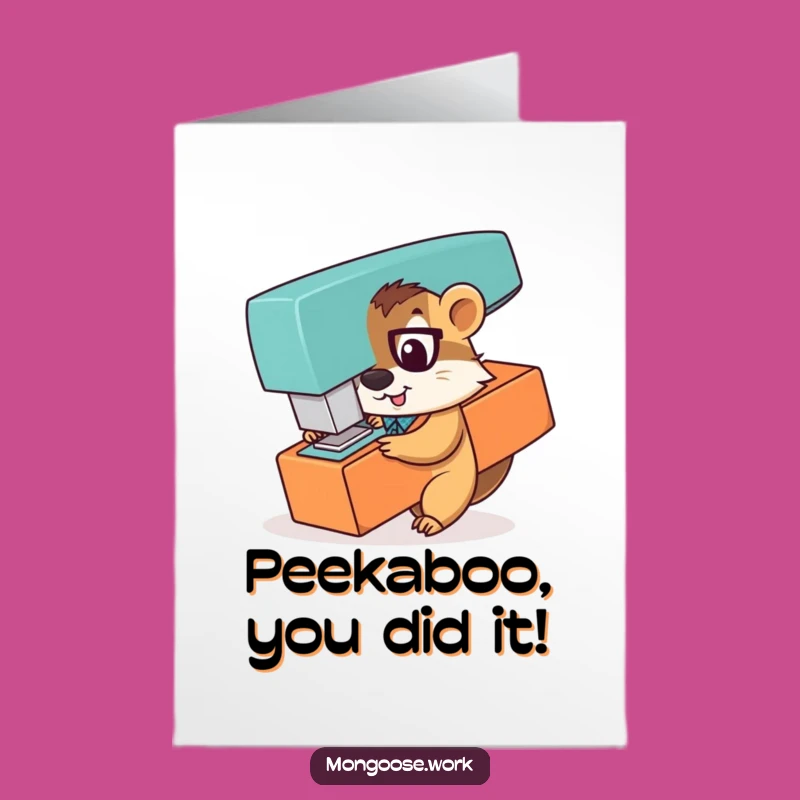 Free Printable Congrats Card: Mongoose Hiding Surprise - Funny Downloadable Office Gift