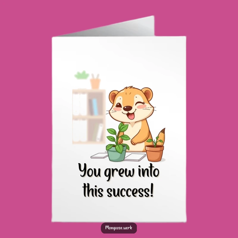 Free Printable Congrats Card: Mongoose Plant Desk Surprise Gift