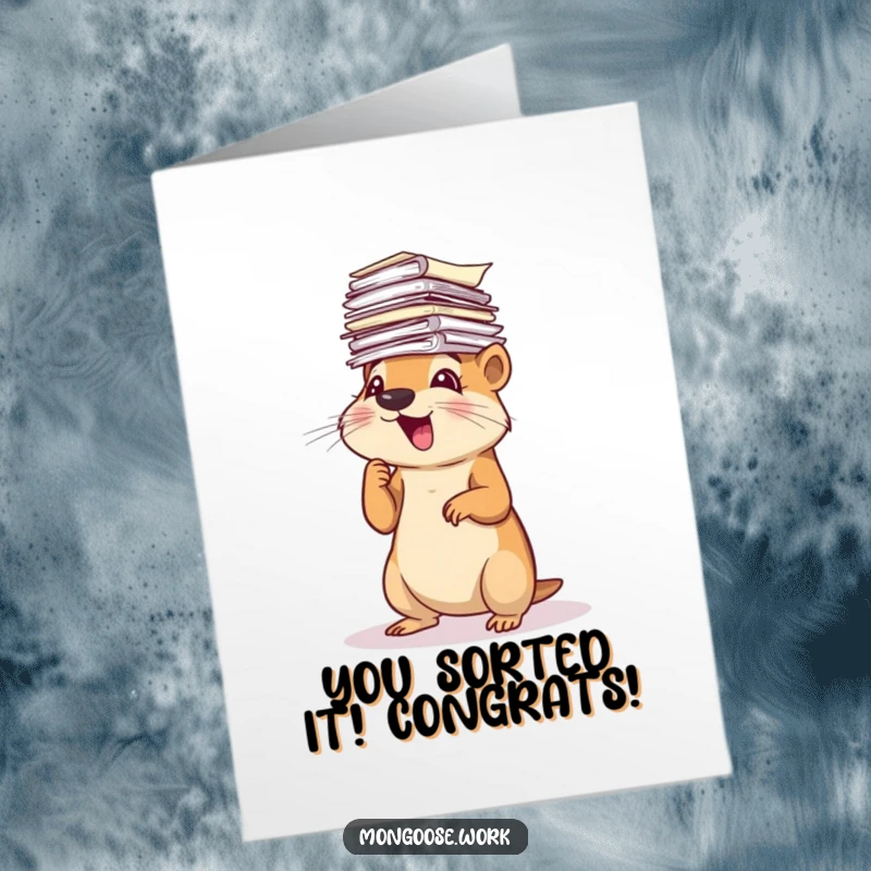 Funny Free Printable Congrats Card: Mongoose victoriously sorting a mountain of papers, perfect for your DIY gift celebration.