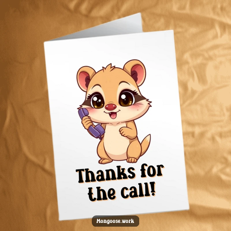 Funny Free Printable Mongoose Thank You Card: Mongoose intently answers a ringing phone, conveying thanks in a unique way.