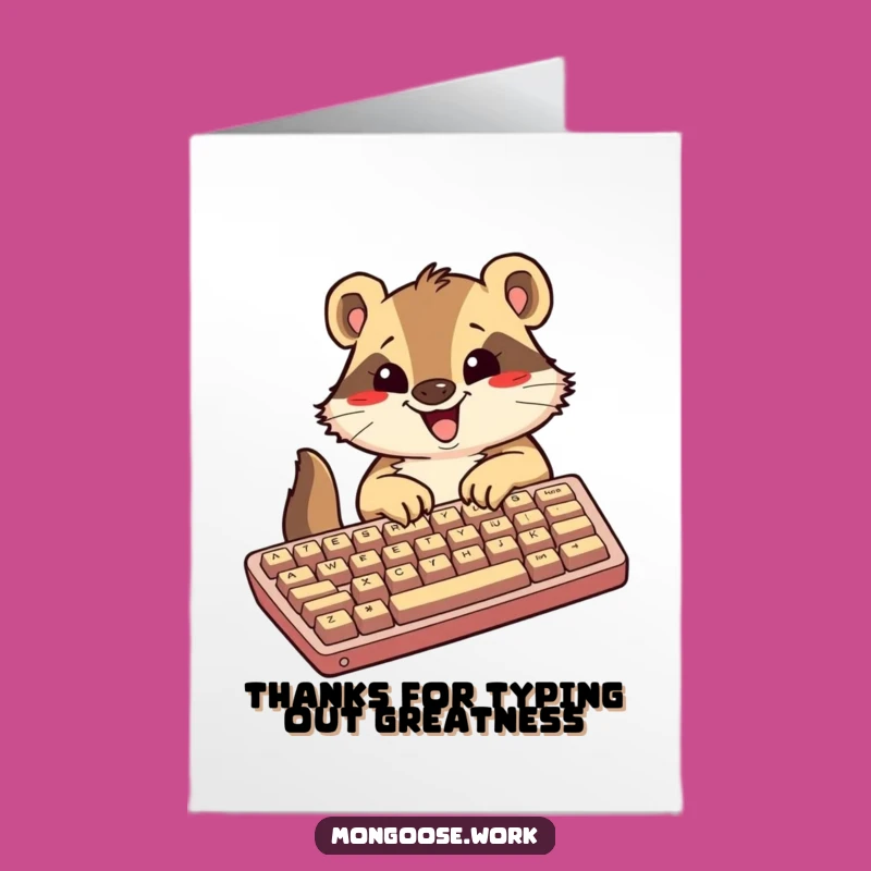 Free Printable Thank You Card: Mongoose Gratitude, Humorous Downloadable Gift!