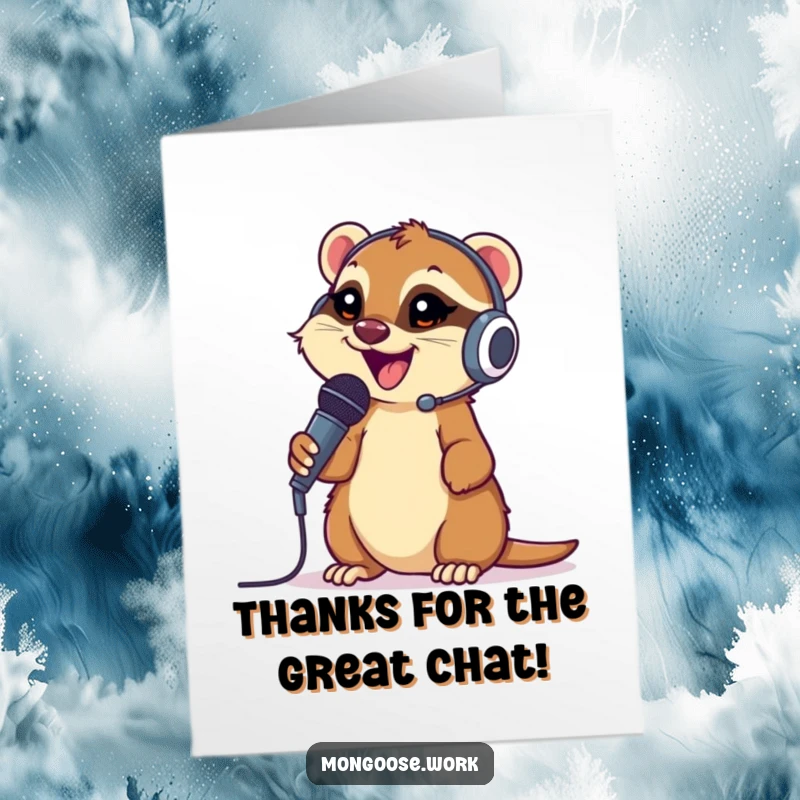 Funny Free Printable Thank You Card: Mongoose wearing a headset, enthusiastically talking into a microphone, perfect for DIY gifting.