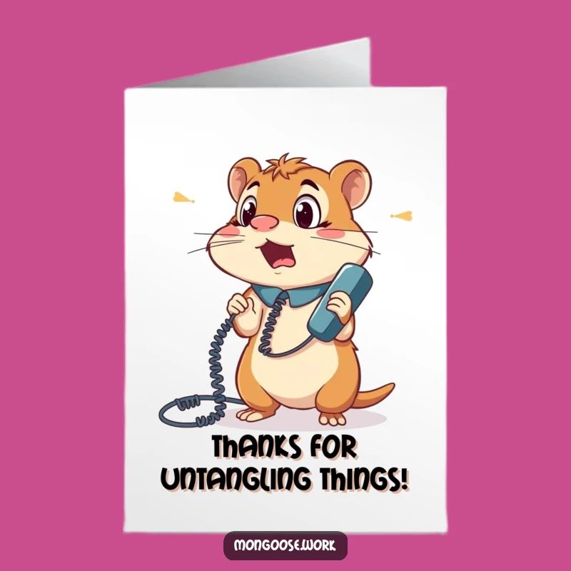 Free Printable Thank You Card: Mongoose Phone Cord Thanks - Funny Downloadable Appreciation Gift