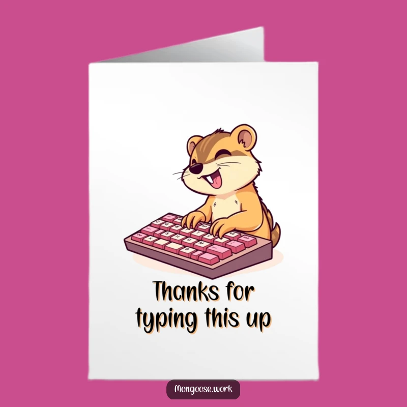 Free Printable Thank You Card: Mongoose Typing, Funny DIY Download