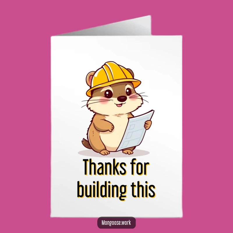 Free Printable Thank You Mongoose Card: Grateful Engineer Downloadable DIY Gift