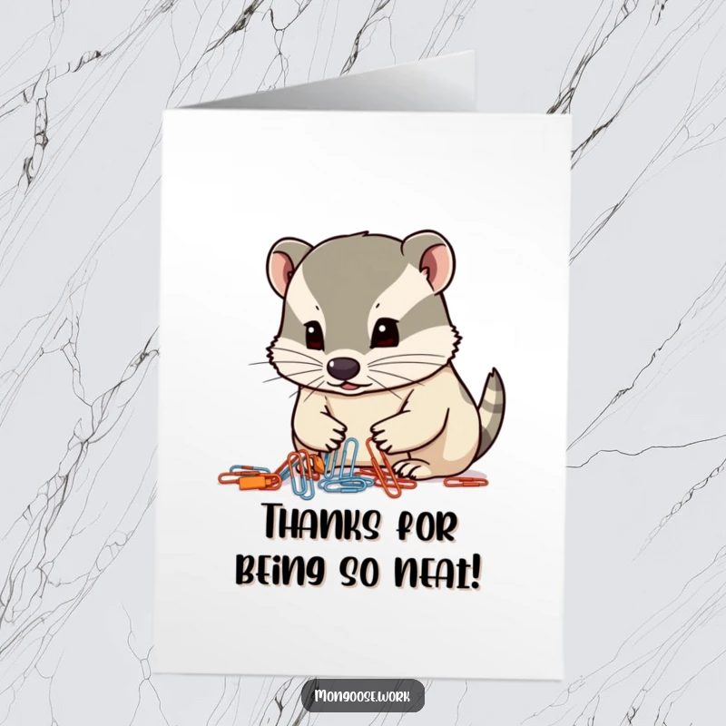 Funny Free Printable Thank You Card: Mongoose focused on organizing paperclips with its nose, showing thanks.