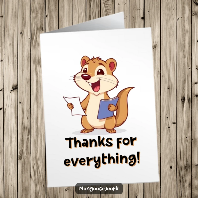 Funny Free Printable Mongoose Thank You Card, excited mongoose presenting report, wagging tail, expressing thanks humorously.