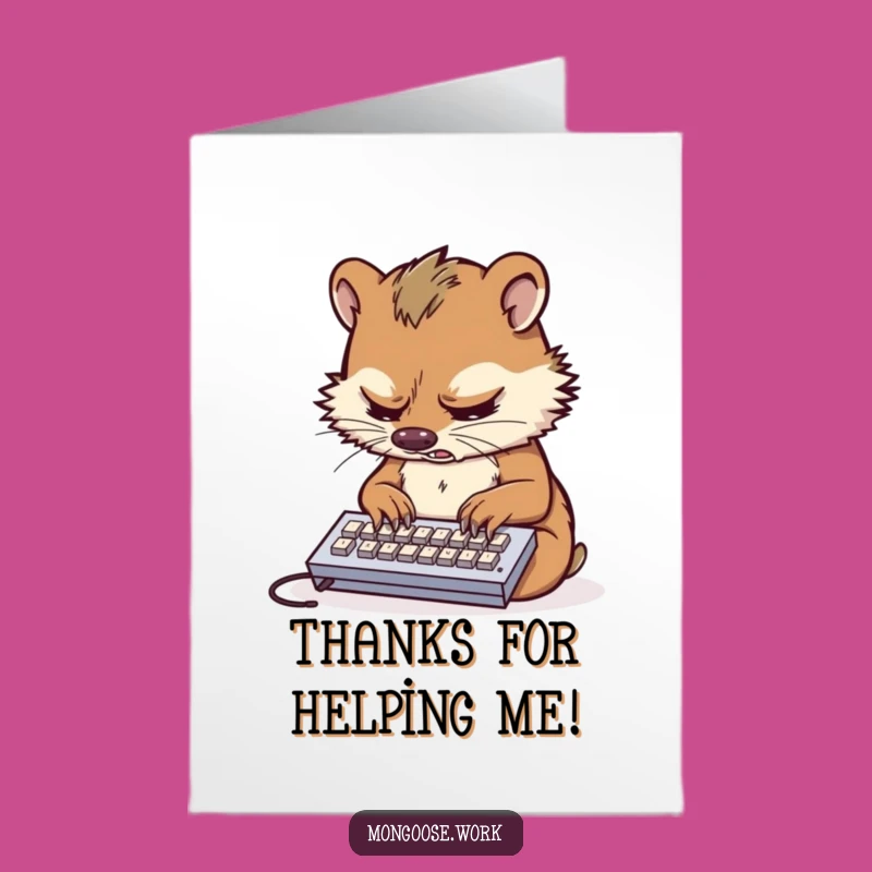 Free Printable Mongoose Thank You Card: Keyboard Warrior! Humorous Downloadable Gift!