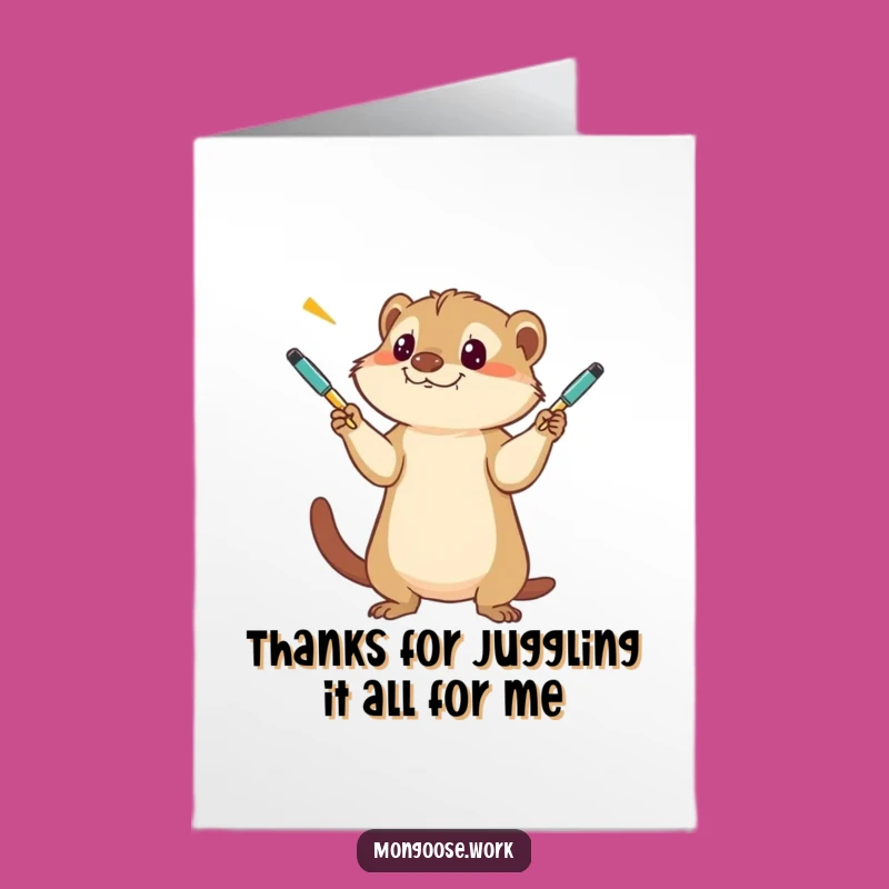 Free Printable Thank You Card: Mongoose Pen Juggler, Grateful Humor, Downloadable Appreciation Gift