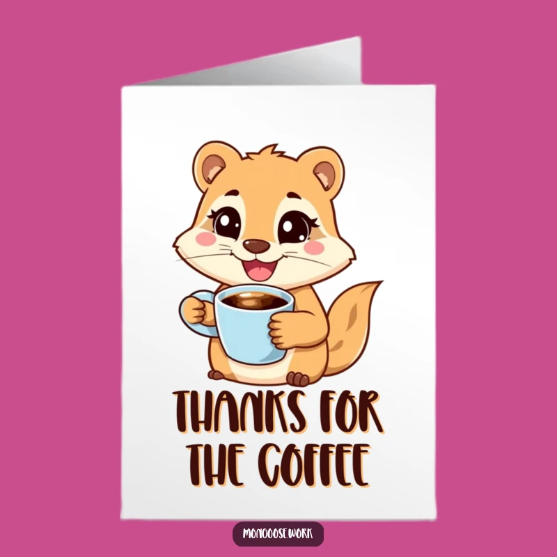 Free Printable Thank You Card: Funny Mongoose Coffee Cup DIY Downloadable Gratitude Gift