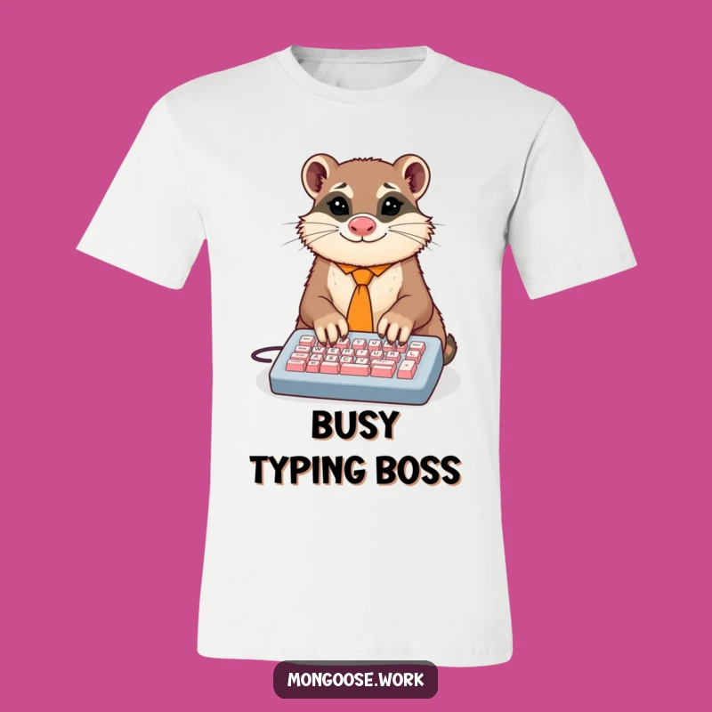 Funny Mongoose Typist T-Shirt: Dapper Animal's Hustle, A Hilarious Gift for Busy Bees