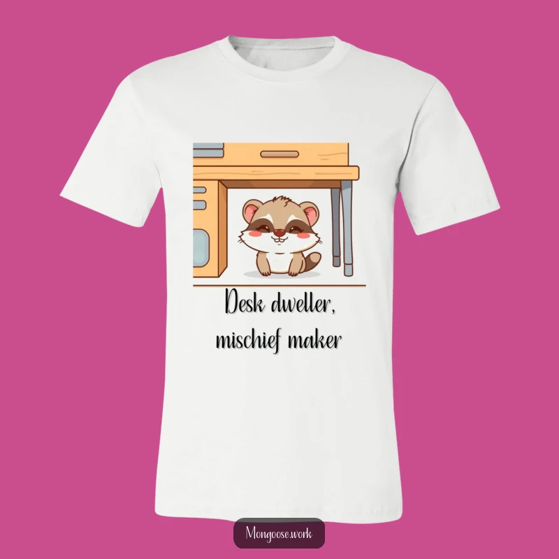 Funny Mongoose T-Shirt: Mischievous Desk Hider, Hilarious Graphic Tee for Pranksters!