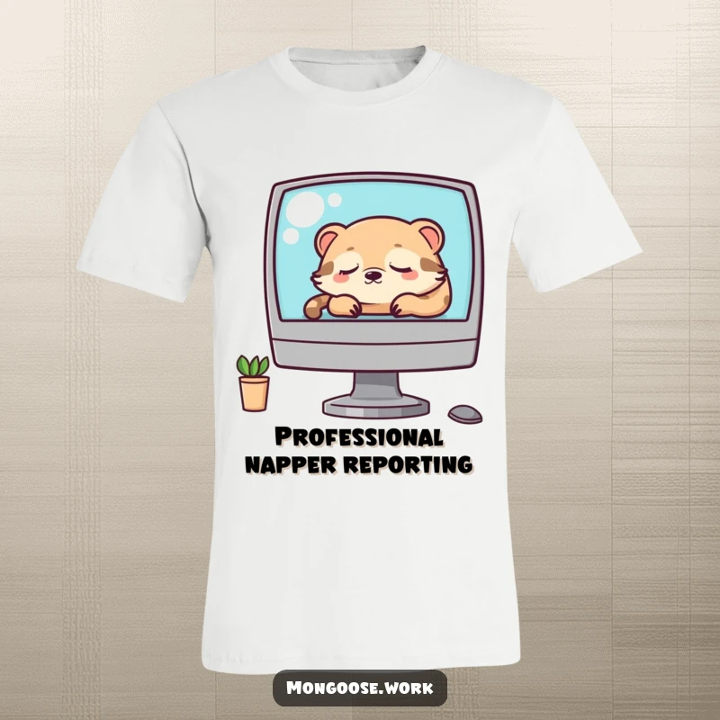 Funny Kawaii mongoose character sleeping soundly on a computer monitor, embodying relatable office nap humor on a t-shirt.