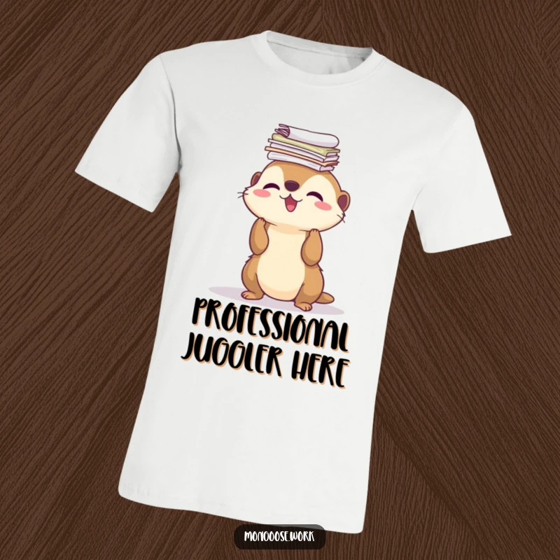 Funny T-Shirt: a cute mongoose precariously balancing a huge stack of papers on its nose, looking determined and cheerful.