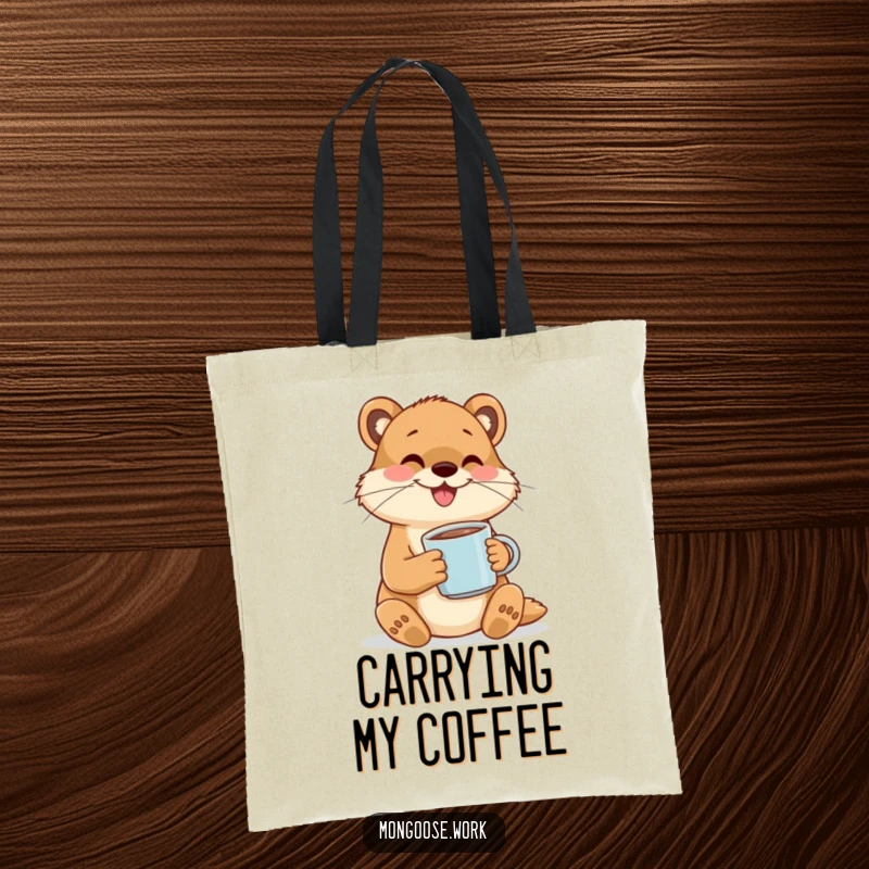 Funny tote bag featuring a happy mongoose character cheerfully sipping coffee from a tiny mug, ideal for carrying items.