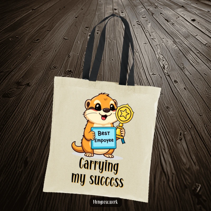 Funny Mongoose Tote Bag, adorned with a proud mongoose holding aloft a sparkling 'Best Employee' award, celebrating workplace excellence.